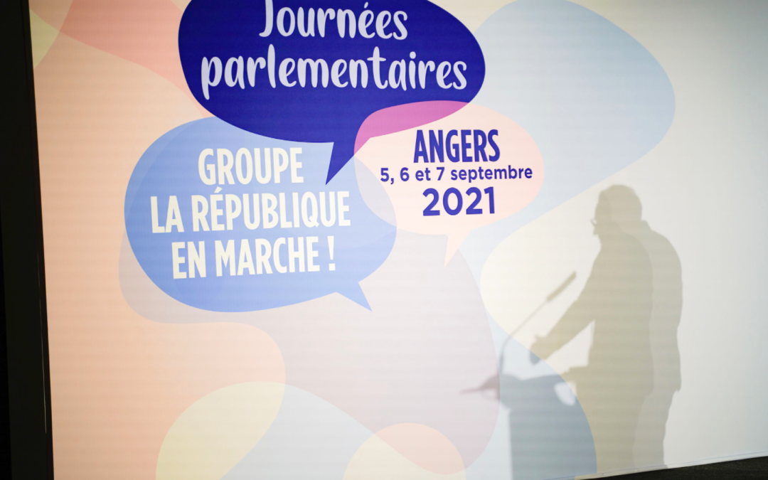 Journées Parlementaires du groupe LREM, à Angers